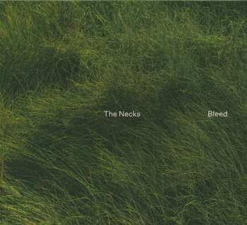 CD The Necks: Bleed