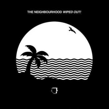 Album The Neighbourhood: Wiped Out!