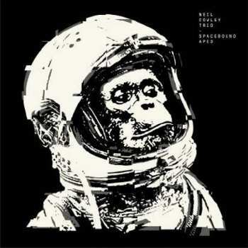 LP The Neil Cowley Trio: Spacebound Apes