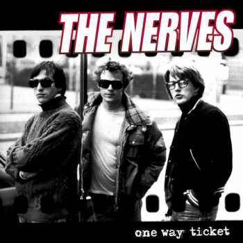 LP The Nerves: One Way Ticket LTD | CLR