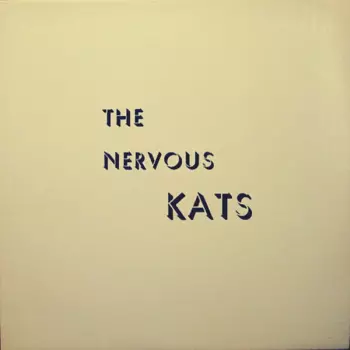 The Nervous Kats