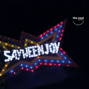 The Nest: Sayweenjoy