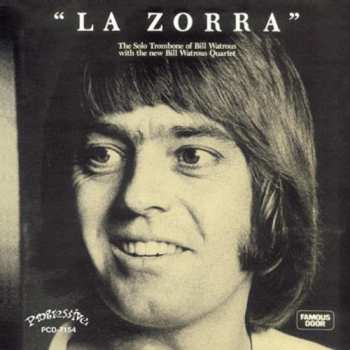 Album The New Bill Watrous Quartet: La Zorra