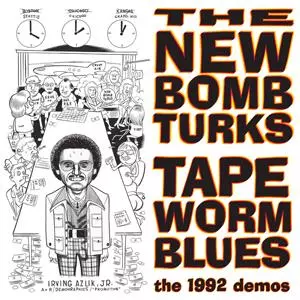 The New Bomb Turks: Tapeworm Blues: The 1992 Demos