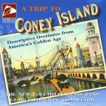 The New Columbian Brass Band: A Trip To Coney Island