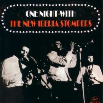 Album The New Iberia Stompers: One Night With 