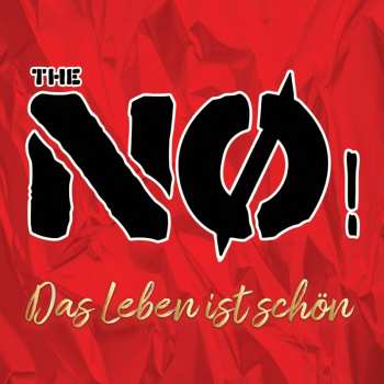 Album The Nø: Das Leben Ist Schön