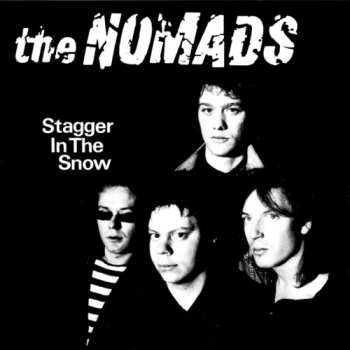 Album The Nomads: Stagger In The Snow 