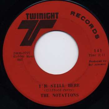 Album The Notations: I'm Still Here / I Can't Stop