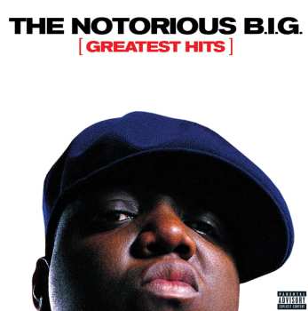 Album The Notorious B.I.G.: Greatest Hits