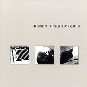 Album The Notwist: Different Cars And Trains