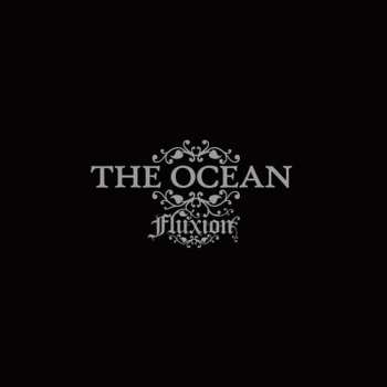 CD The Ocean: Fluxion