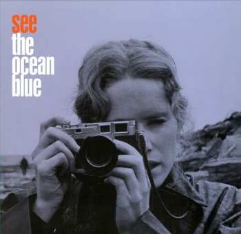 CD The Ocean Blue: See The Ocean Blue