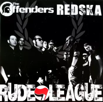 The Offenders: Rude League