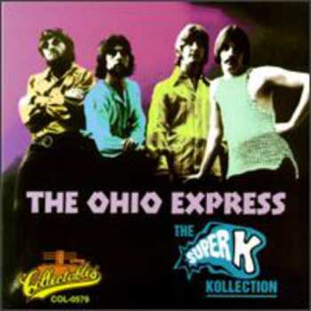 Album Ohio Express: The Super K Kollection