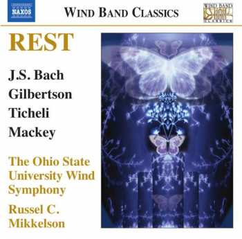 CD The Ohio State University Wind Symphony: Rest: Music For Wind Band