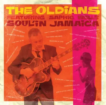 The Oldians: Soul’in Jamaica