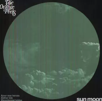 The Orange Peels: Sun Moon