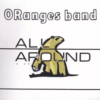 The Oranges Band: All Around