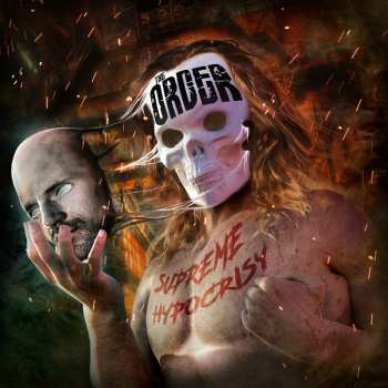 Album The Order: Supreme Hypocrisy