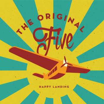 Album The Original Five: Happy Landing