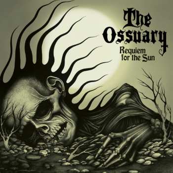 Album The Ossuary: Requiem For The Sun