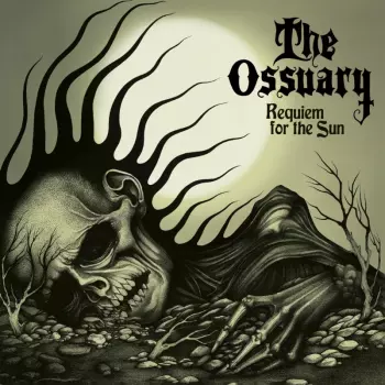 The Ossuary: Requiem For The Sun