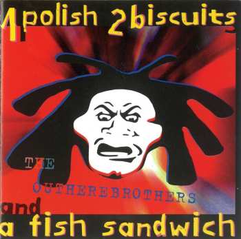 Album The Outhere Brothers: 1 Polish 2 Biscuits & A Fish Sandwich