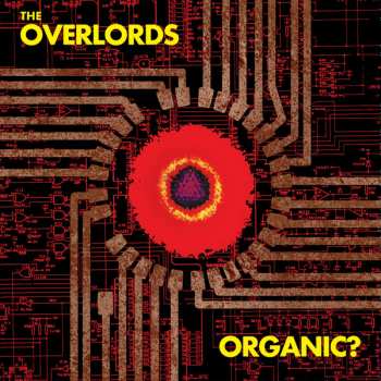 2LP The Overlords: Organic? LTD