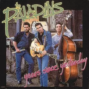 The Paladins: Years Since Yesterday
