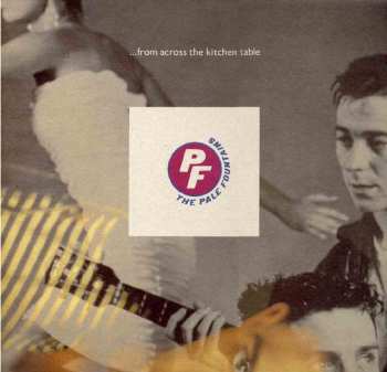 Album The Pale Fountains: ... From Across The Kitchen Table