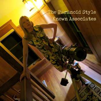 CD The Paranoid Style: Known Associates