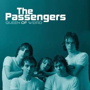 Album The Passengers: Queen Of Weird