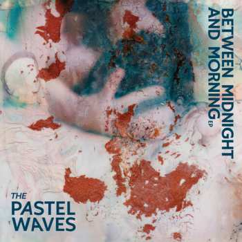 Album The Pastel Waves: Between Midnight And Morning