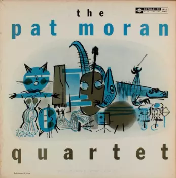 The Pat Moran Quartet: The Pat Moran Quartet
