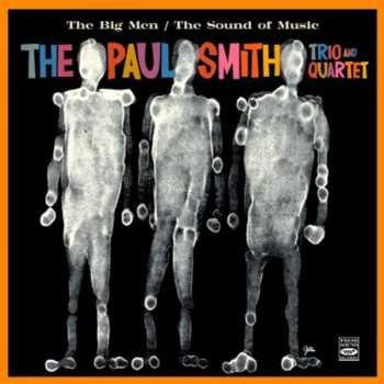 Album Paul Smith Quartet: The Big Men / The Sound Of Music