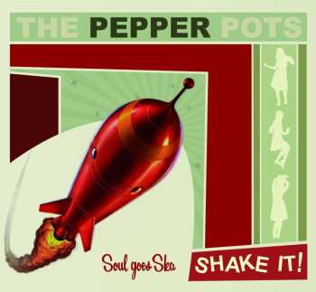 CD The Pepper Pots: Shake It!