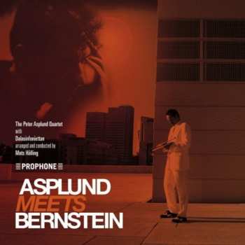 Album Dalasinfoniettan: Asplund Meets Bernstein