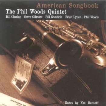 Album The Phil Woods Quintet: American Songbook