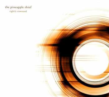 2CD The Pineapple Thief: Tightly Unwound DIGI