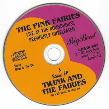 CD The Pink Fairies: Live At The Roundhouse / Previously Unreleased