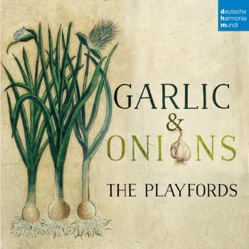 CD The Playfords: Garlic & Onions