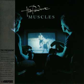 CD The President: Muscles