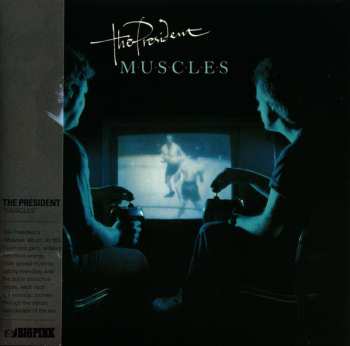 CD The President: Muscles