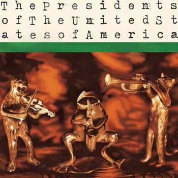 Album The Presidents Of The United States Of America: The Presidents Of The United States Of America