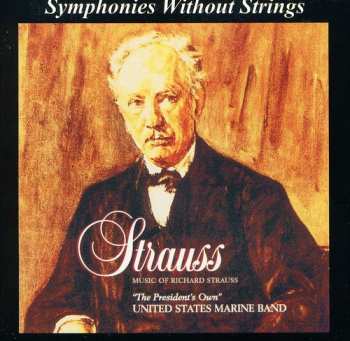 Album U.S. Marine Band: Strauss (Music Of Richard Strauss)