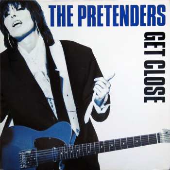 LP The Pretenders: Get Close