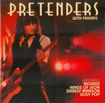 CD/DVD/Blu-ray The Pretenders: Pretenders With Friends
