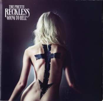 CD The Pretty Reckless: Going To Hell