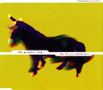 The Promise Ring: The Horse Latitudes